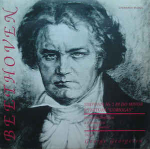 Beethoven* - Orchestra Simfonică A Filarmonicii De Stat „George Enescu“* , Dirijor : George Georgescu – Simfonia Nr. 5 În Do Minor • Uvertura „Coriolan“