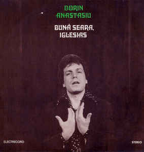 Dorin Anastasiu – Bună Seara, Iglesias (1982)