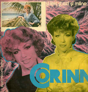 Corina Chiriac – Și Ieri, Și Azi, Și Mîine (1988)