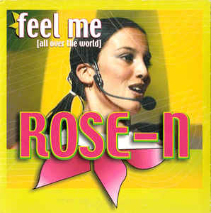 Rose-N ‎– Feel Me (All Over The World) (2001)