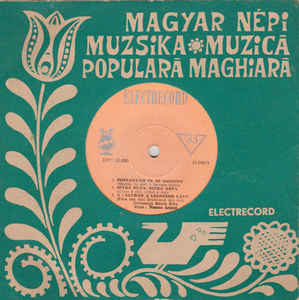 Veress Arpád* – Magyar Népi Muzsika - Muzică Populară Maghiară (1968)
