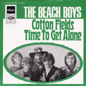 The Beach Boys – Cotton Fields / Time To Get Alone (1969)