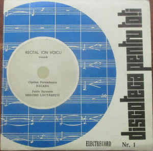 Ion Voicu Vioară – Ciprian Porumbescu / Pablo Sarasate* – Recital Ion Voicu – Balada / Melodii Lăutărești (1967)