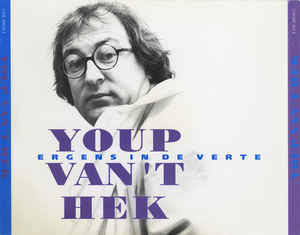 Youp van 't Hek ‎– Ergens In De Verte (1994)