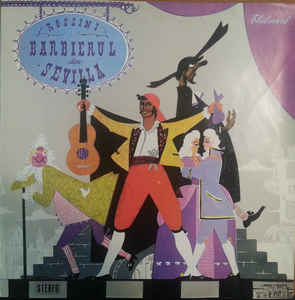 Gioacchino Rossini – Bărbierul Din Sevilla