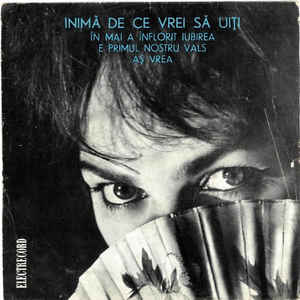 arious – Inimă De Ce Vrei Să Uiți / În Mai A Înflorit Iubirea / E Primul Nostru Vals / Aș Vrea (1967)