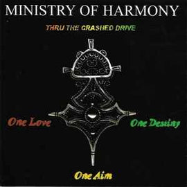Ministry Of Harmony ‎– Thru The Crashed Drive  (2001)     CD