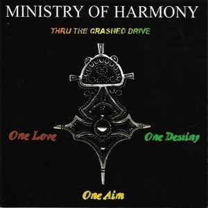 Ministry Of Harmony ‎– Thru The Crashed Drive  (2001)     CD