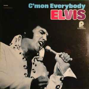 Elvis* ‎– C'mon Everybody  (1975)