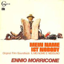 Ennio Morricone ‎– Mein Name Ist Nobody = Il Mio Nome E' Nessuno (Original Film-Soundtrack)  (1973)