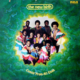 The New Birth* – Comin' From All Ends  (1974)     LP