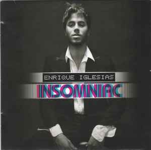 Enrique Iglesias ‎– Insomniac  (2007)     CD