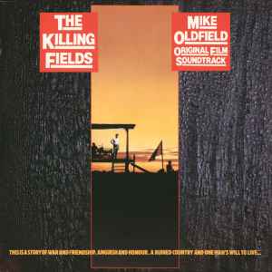 Mike Oldfield ‎– The Killing Fields (Original Film Soundtrack)  (1984)