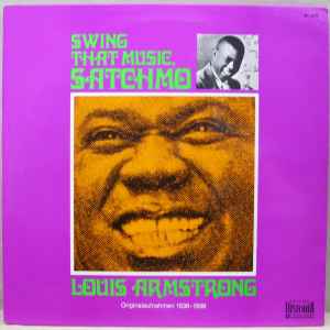 Louis Armstrong ‎– Swing That Music Satchmo  (1970)