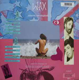 Wax* ‎– American English  (1987)