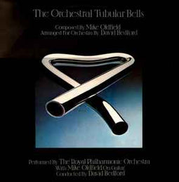 The Royal Philharmonic Orchestra* With Mike Oldfield Conducted By David Bedford ‎– The Orchestral Tubular Bells  (1976)