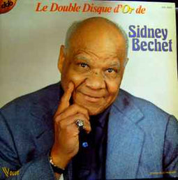 Sidney Bechet ‎– Le Double Disque D'Or De Sidney Bechet  (1976)     LP