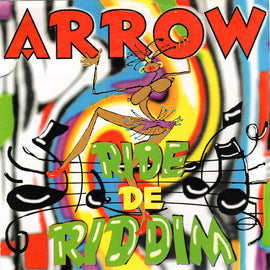 Arrow – Ride De Riddim  (1996)     CD