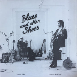Oscar Klein, Thomas Moeckel* – Blues And Other Shoes  (1987)