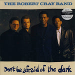 The Robert Cray Band – Don't Be Afraid Of The Dark  (1988)     LP