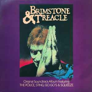 Various Featuring The Police, Sting, Go.Go's* & Squeeze (2) ‎– Brimstone & Treacle (Original Soundtrack Album)  (1982)