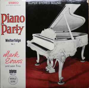 Mark Evans Und Sein Trio* ‎– Piano Party - Welterfolge Vol. 1