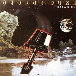 George Duke ‎– Dream On  (1982)