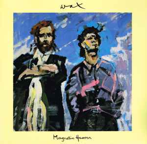 Wax ‎– Magnetic Heaven  (1986)