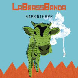 LaBrassBanda ‎– Habediehre  (2008)      CD