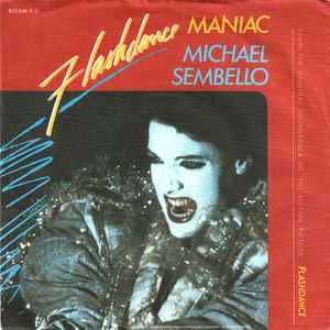 Michael Sembello ‎– Maniac  (1983)     7"