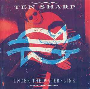 Ten Sharp ‎– Under The Water-Line  (1991)     CD