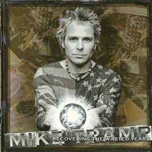 Mike Tramp ‎– Recovering The Wasted Years  (2002)     CD