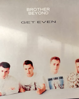 Brother Beyond – Get Even  (1988)     LP