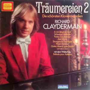 Richard Clayderman ‎– Träumereien 2 (Die Schönsten Klaviermelodien)