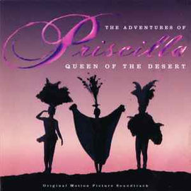 Various ‎– The Adventures Of Priscilla: Queen Of The Desert (Original Motion Picture Soundtrack)  (2004)     CD