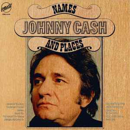 Johnny Cash ‎– Names And Places  (1977)
