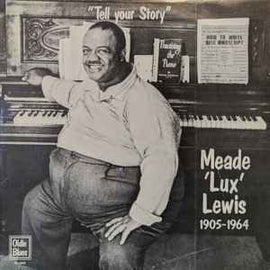 Meade 'Lux' Lewis* ‎– Tell Your Story  (1975)