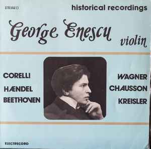 George Enescu ‎– Historical Recordings  (1985)