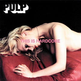 Pulp ‎– This Is Hardcore  (1998)     CD