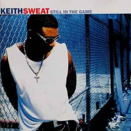 Keith Sweat ‎– Still In The Game  (1998)     CD