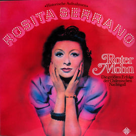 Rosita Serrano ‎– Roter Mohn - Die Größten Erfolge Der Chilenischen Nachtigall     LP