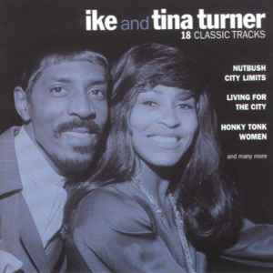 Ike And Tina Turner* ‎– 18 Classic Tracks  (1996)     CD