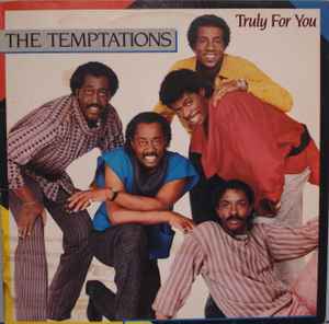 The Temptations ‎– Truly For You  (1984)