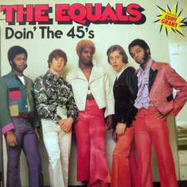 The Equals ‎– Doin' The 45's  (1984)