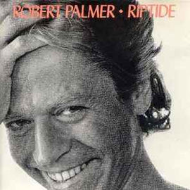Robert Palmer ‎– Riptide  (1985)     CD
