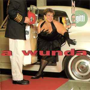 Jazz Gitti & Her Disco Killers* ‎– A Wunda  (1990)