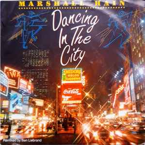 Marshall Hain ‎– Dancing In The City (Summer City '87)  (1987)     7"