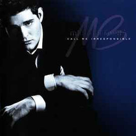 Michael Bublé – Call Me Irresponsibl  (2007)      CD