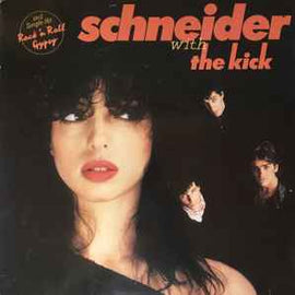 Schneider* With The Kick ‎– Schneider With The Kick  (1981)