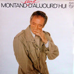 Yves Montand – Montand D'hier Et D'aujourd'hui  (1980)     LP